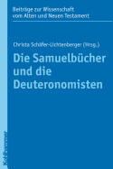 Die Samuelbucher Und Die Deuteronomisten