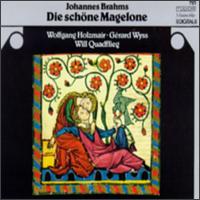 Die schne Magelone - Gerard Wyss (piano); Will Quadflieg (speech/speaker/speaking part); Wolfgang Holzmair (vocals)