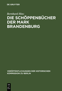 Die Schppenb?cher der Mark Brandenburg