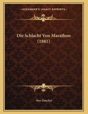 Die Schlacht Von Marathon (1881) - Duncker, Max