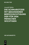 Die Schmarotzer Mit Besonderer Bercksichtigung Der Fr Den Menschen Wichtigen