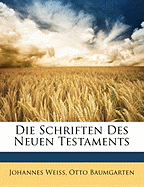 Die Schriften Des Neuen Testaments