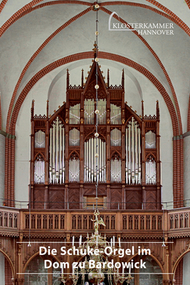 Die Schuke-Orgel Im Dom Zu Bardowick: Die Innenr?ume - Elflein, Peter Johannes, and Rathing, Dieter, and Vogel, Harald