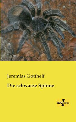 Die schwarze Spinne - Gotthelf, Jeremias