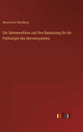 Die Sehnenreflexe und ihre Bedeutung fr die Pathologie des Nervensystems