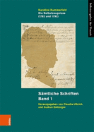Die Selbstzeugnisse (1782 und 1793): S?mtliche Schriften. Band 1. Unter Mitarbeit von Marc Jarzebowski