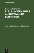 Die Serapions-Brder, Teil 3