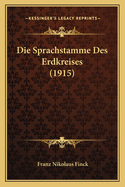 Die Sprachstamme Des Erdkreises (1915)