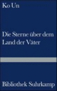 Die Sterne Ber Dem Land Der Vter - Un, Ko