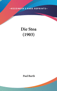 Die Stoa (1903)