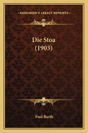 Die Stoa (1903)