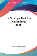 Die Strategie Und Ihre Anwendung (1821)