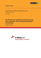 Die Theorie Der Kognitiven Dissonanz Nach Leon Festinger. Eine Sozialpsychologische Einordnung