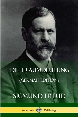 Die Traumdeutung (German Edition) - Freud, Sigmund