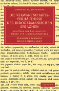 Die Verwantschaftsverh?ltnisse der indogermanischen Sprachen: And ?ber die Lautgesetze: Gegen die Junggrammatiker