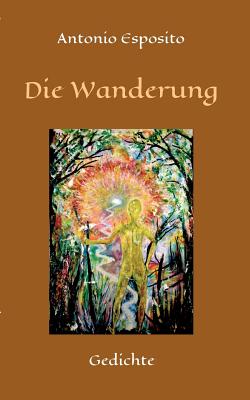 Die Wanderung - Esposito, Antonio