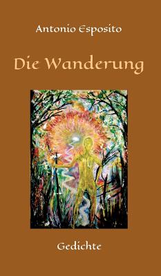 Die Wanderung - Esposito, Antonio