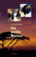 Die Weisse Massai