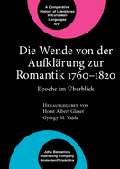 Die Wende Von Der Aufklrung Zur Romantik 1760-1820: Epoche Im berblick