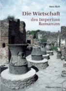 Die Wirtschaft Des Imperium Romanum