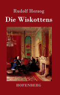 Die Wiskottens: Roman