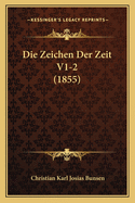 Die Zeichen Der Zeit V1-2 (1855)