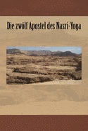 Die zwlf Apostel des Nasri-Yoga