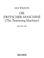 Die Zwitscher-Maschine (the Twittering Machine): Piccolo Solo