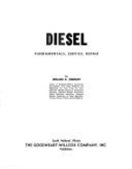 Diesel : fundamentals, service, repair
