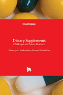 Dietary Supplements: Challenges and Future Research