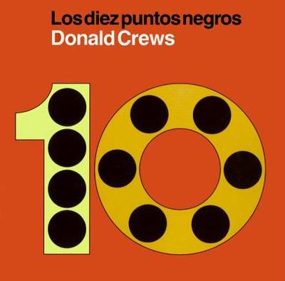 Diez Puntos Negros: Ten Black Dots (Spanish Edition) - 