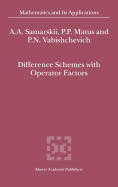 Difference Schemes with Operator Factors