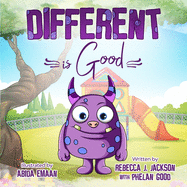 Different is Good: A Cute Children's Picture Book about Racism and Diversity to help Teach your Kids Equality and Kindness