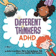 Different Thinkers: ADHD: Volume 1