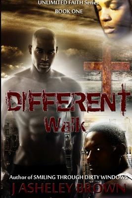 Different Walk - Brown, J Asheley