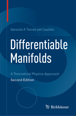 Differentiable Manifolds: A Theoretical Physics Approach - Torres del Castillo, Gerardo F