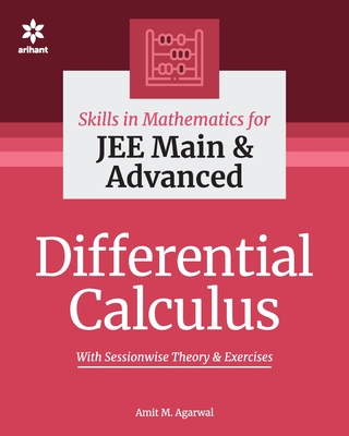 Differential Calculus - Agarwal, M Amit