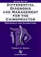 Differential Diagnosis and Management for the Chiropractor: Protocols and Algorithms - Souza, Thomas A
