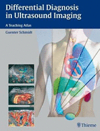 Differential Diagnosis in Ultrasound - Schmidt, Gunter, and Herrmann, Dietrich (Translated by)