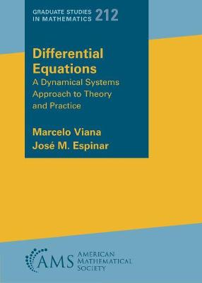 Differential Equations: A Dynamical Systems Approach to Theory and Practice - Viana, Marcelo, and Espinar Garcia, Jose Maria