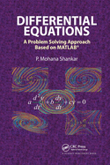 Differential Equations: A Problem Solving Approach Based on MATLAB (R)