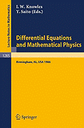 Differential Equations and Mathematical Physics: Proceedings of an International Conference Held in Birmingham, Alabama, USA, March 3-8, 1986