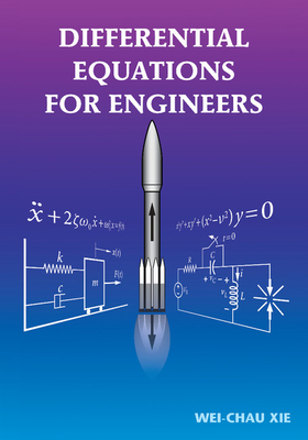 Differential Equations for Engineers - Xie, Wei-Chau