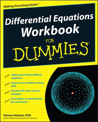 Differential Equations Workbook for Dummies - Holzner, Steven, Ph.D.