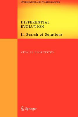 Differential Evolution: In Search of Solutions - Feoktistov, Vitaliy