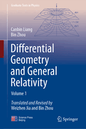 Differential Geometry and General Relativity: Volume 1