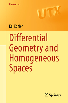 Differential Geometry and Homogeneous Spaces - Khler, Kai