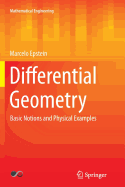 Differential Geometry: Basic Notions and Physical Examples