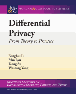 Differential Privacy: From Theory to Practice