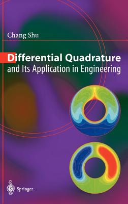 Differential Quadrature and Its Application in Engineering - Shu, Chang